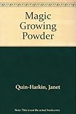 Magic growing powder
