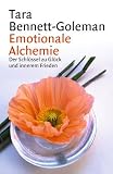 Emotionale Alchemie