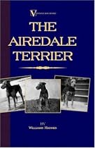 The Airedale Terrier (A Vintage Dog Books Breed Classic) (A Vintage Dog Books Breed Classic)