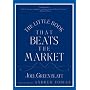 The Little Book That Beats the Market (Little Book&hellip by Joel Greenblatt