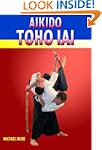 Aikido: Toho Iai