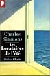 Les locataires de l'�t�