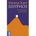 Sisyphos: Vom Festhalten und Loslassen