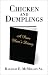 Chicken and Dumplings: A Poor Man's Diary