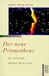 Der neue Prometheus
