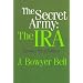 The Secret Army: The IRA