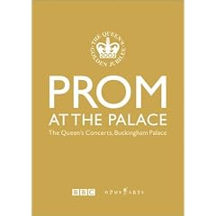 Prom at the Palace The Queens Concerts Buckingham Palace by  Roberto Alagna, Andrew Davis, Queen Elizabeth II, Anthony Dowell, and Angela Gheorghiu 