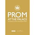 Prom at the Palace -  The Queen's Concerts, Buckingham Palace