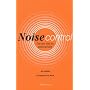Noise Control: The Law and Its Enforcement