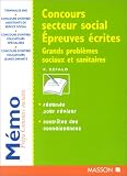 Concours secteur social, �preuves �crites : Grands probl�mes sociaux et sanitaires