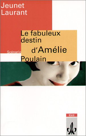 Le fabuleux destin d'Am�lie Poulain. Mit Materialien