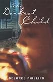 The Darkest Child: A Novel