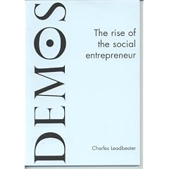 The Rise of the Social Entrepreneur (Demos Papers)