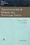Transplantation of Ovarian and Testicular Tissues (Medical Intelligence Unit)