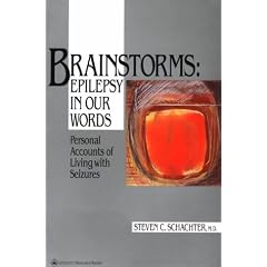 Brainstorms-Epilepsy in Our Words: Personal Accounts of Living With Seizures (Brainstorms Series, 1)