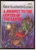 Great Illustrated Classics (A Journey to the Center of the Earth)