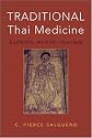 Traditional Thai Medicine: Buddhism, Animism, Ayurveda