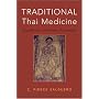 Traditional Thai Medicine: Buddhism, Animism, Ayurveda