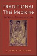 Traditional Thai Medicine: Buddhism, Animism, Ayurveda