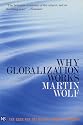 Why Globalization Works: Why Globalization Works 2e (Yale Nota Bene)
