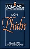 Racine: Phedre (Landmarks of World Literature) (Landmarks of World Literature)