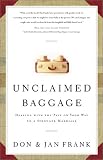 Unclaimed Baggage: Dealing With the Past on Your Way to a Stronger Marriage