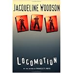Locomotion (Coretta Scott King Author Honor Books) book cover