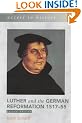 Luther and the German Reformation, 1517-55 (Access to History)