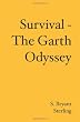 Survival: The Garth Odyssey