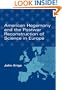American Hegemony and the Postwar Reconstruction of Science in                 Europe (Transformations: Studies in the History of Science and Technology)