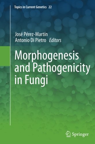 Morphogenesis and Pathogenicity in Fungi (Topics in Current Genetics)