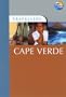 Travellers Cape Verde: Guides to destinations worldwide (Travellers - Thomas Cook)
