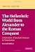 The Hellenistic World from Alexander to the Roman Conquest: A Selection of Ancient Sources in Translation