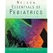Nelson Essentials of Pediatrics