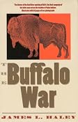 Amazon.com: The Buffalo War: The History of the Red River Indian Uprising of 1874 (9781880510599): James L. Haley: Books