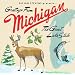Greetings from Michigan: The Great Lake State