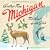 Greetings from Michigan: The Great Lake State
