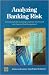 Books : Analyzing Banking Risk: A Framework for Assessing Corporate Governance and Financial Risk Management (World Bank Monograph Series)