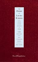 The Poems of Laura Riding: A Newly Revised Edition of the 1938/1980 Collection, Revised Edition