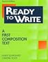 Ready to Write:  A First Composition Text  (Second Edition)