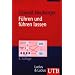 F�hren und f�hren lassen: Ans�tze, Ergebnisse und Kritik der F�hrungsforschung (Uni-Taschenb�cher M)