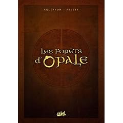 Les for�ts d'Opale : Coffret en 4 volumes : Tome 1, Le bracelet de Cohars ; Tome 2, L'envers du grimoire ; Tome 3, La cicatrice verte ; Tome 4, Les ge�les de N�nuphe