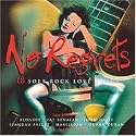 No Regrets: 15 Soft Rock Love Songs