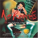 No Regrets: 15 Soft Rock Love Songs