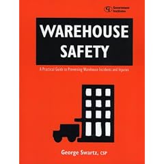 Warehouse Safety: A Practical Guide to Preventing Warehouse Incidents and Injuries