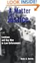 A Matter of Justice: Lesbians and Gay Men in Law Enforcement