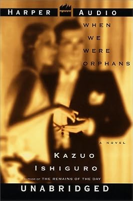 When We Were Orphans UNABRIDGED