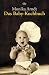 Bücher : Das Baby- Kochbuch. Gesunde Ernährung für Ihr Kind.