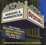 Rodgers & Hammerstein - The Complete Overtures ~ Opening Night / Hollywood Bowl Orchestra · Mauceri