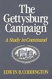 The Gettysburg Campaign: A Study in Command